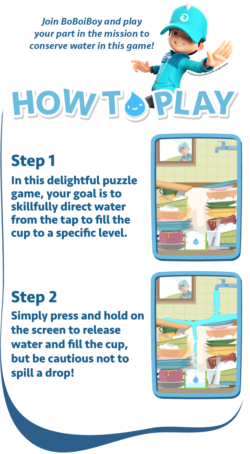 Step 1: In this delightful puzzle game, your goal is to skillfully direct water from the tap to fill the cup to a specific level. Step 2: Simply press and hold the screen to release the water and fill the cup, but be cautious not to spill a drop!